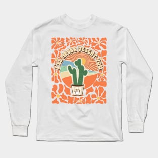 Mothers day plant  lover groovy sarcastic cactus pun Long Sleeve T-Shirt